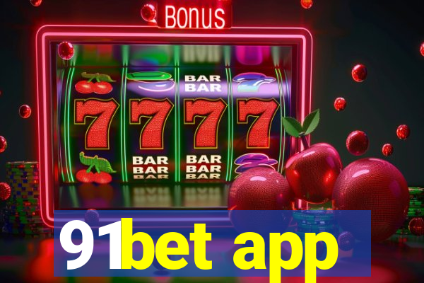 91bet app